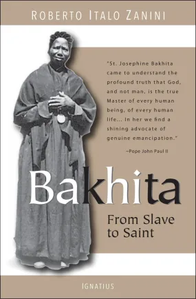 Bakhita From Slave To Saint