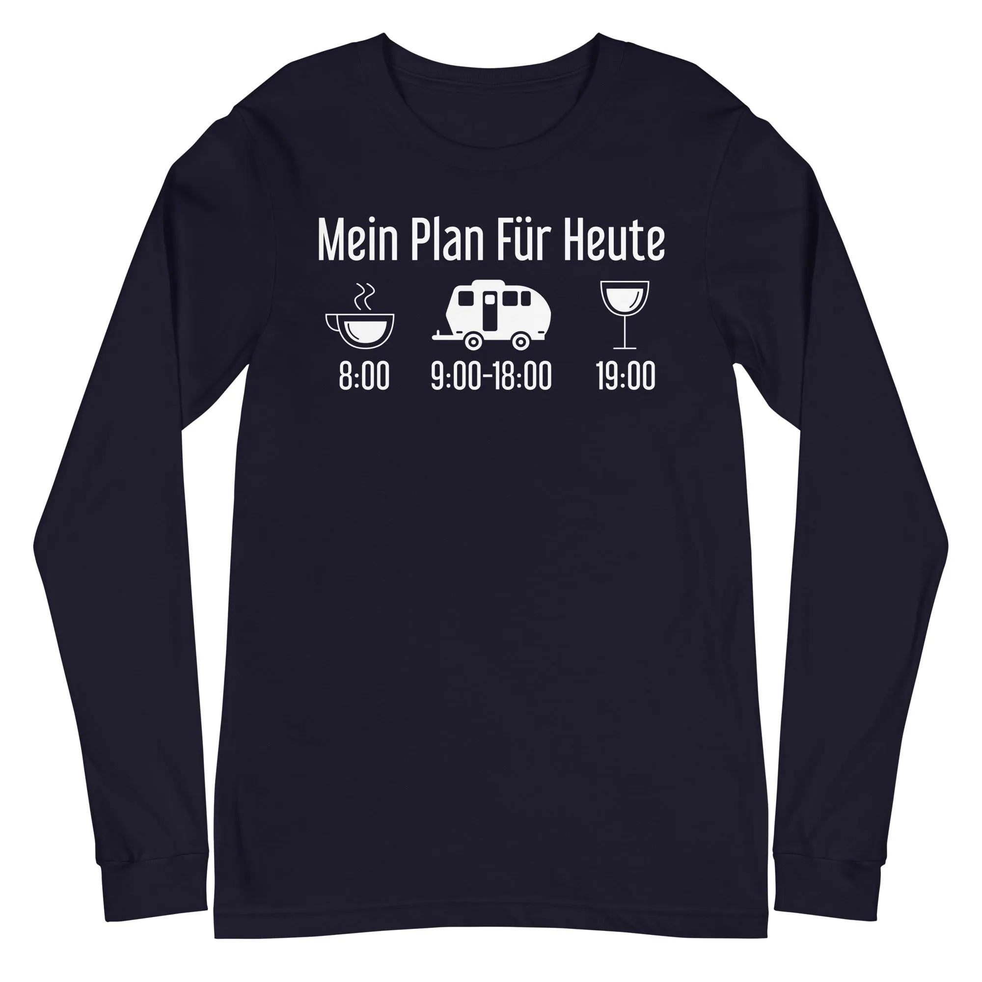 Mein Plan Für Heute 2 - Longsleeve (Unisex)